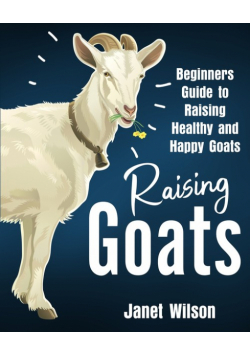 Raising Goats