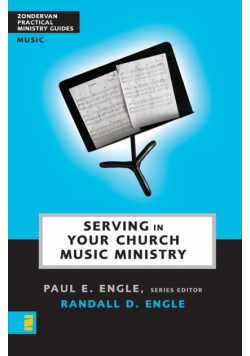 Serving in Your Church Music Ministry