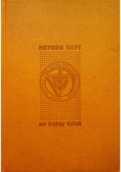Metoda Silvy na każdy dzień