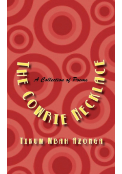 The Cowrie Necklace. A Collection of Poems