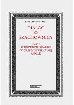 Dialog o szachownicy czyli o Urzędzie Skarbu w średniowiecznej Anglii