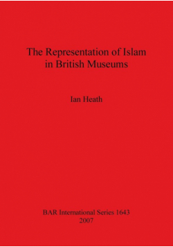 The Representation of Islam in British Museums