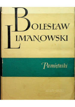 Limanowski pamiętniki 1835 - 1870