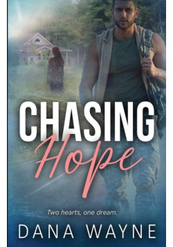 Chasing Hope
