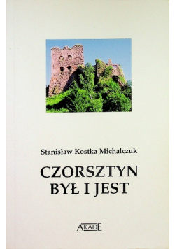 Czorsztyn był i jest