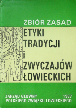 Etyki tradycji i zwyczajów łowieckich