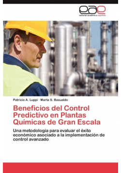 Beneficios del Control Predictivo En Plantas Quimicas de Gran Escala