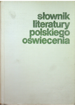 Słownik literatury polskiego oświecenia