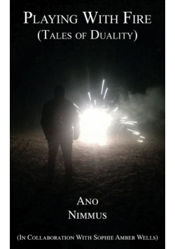 Playing With Fire (Tales of Duality)