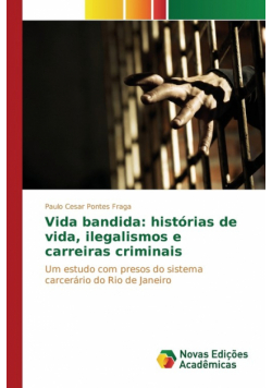 Vida bandida