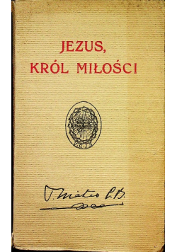 Jezus Król Miłości 1929 r