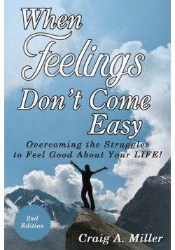 When Feelings Don't Come Easy