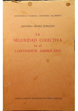 La seguridad colecitva en el continente americano