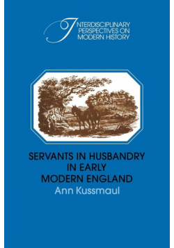 Servants in Husbandry in Early Modern England