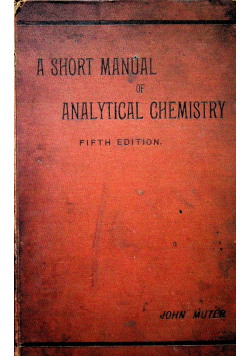 A short manual of analytical chemistry