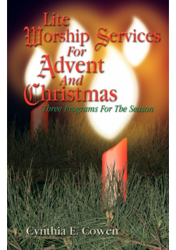 Lite Worship Services For Advent And Christmas
