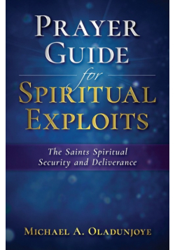Prayer Guide for Spiritual Exploits