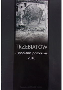 Trzebiatów - spotkania pomorskie