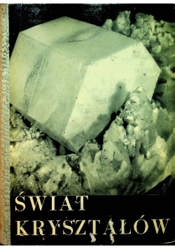 Świat kryształów