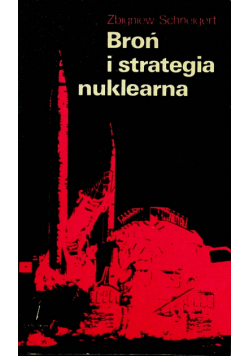 Broń i strategia nuklearna