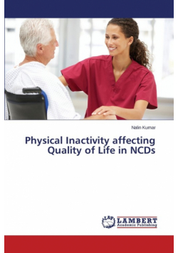 Physical Inactivity affecting Quality of Life in NCDs