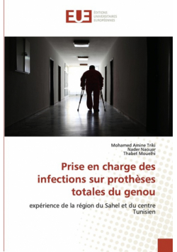 Prise en charge des infections sur prothèses totales du genou