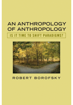 An Anthropology of Anthropology