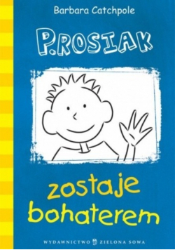 P Rosiak zostaje bohaterem
