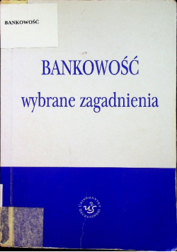 Bankowość wybrane zagadnienia