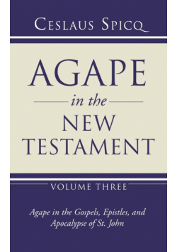 Agape in the New Testament, Volume 3