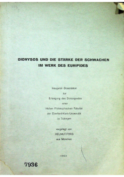 Dionysos und die starke der schwachen im werk des Euripides
