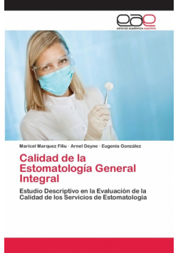 Calidad de la Estomatología General Integral