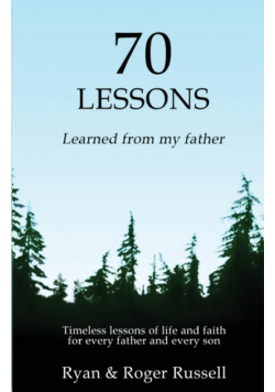 70 Lessons learned from my father