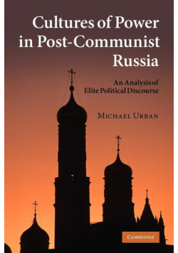 Cultures of Power in Post-Communist Russia