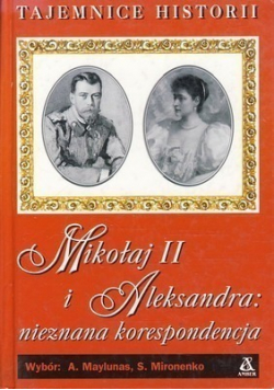 Mikołaj II i Aleksandra nieznana korespondencja