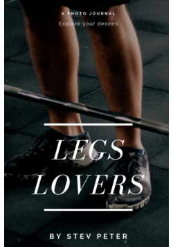 Legs lovers