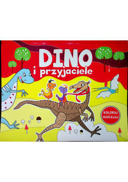 Koloruj naklejaj  Dino i przyjaciele