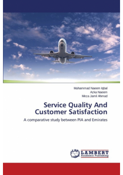 Service Quality and Customer Satisfaction