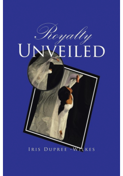 Royalty Unveiled