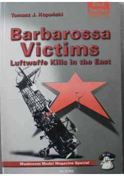 Barbarossa Victims Luftwaffe Kills in the East autograf
