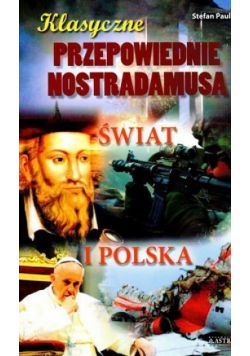 Klasyczne przepowiednie Nostradamusa