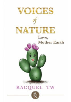 Voices of Nature -Love, Mother Earth