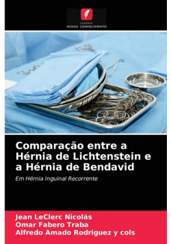 Comparação entre a Hérnia de Lichtenstein e a Hérnia de Bendavid