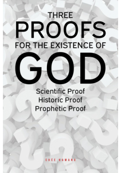 Three Proofs for the Existence of God