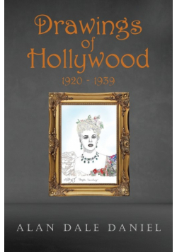 Drawings of Hollywood 1920-1939