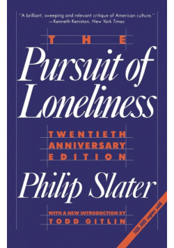 The Pursuit of Loneliness