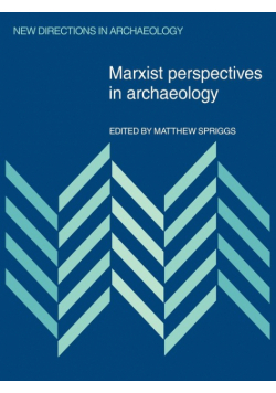 Marxist Perspectives in Archaeology