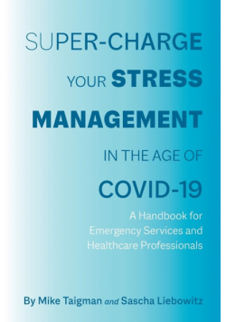 Super-Charge Your Stress Management in the Age of COVID-19