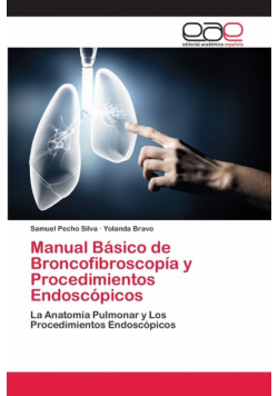 Manual Básico de Broncofibroscopía y Procedimientos Endoscópicos