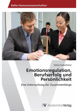 Emotionsregulation, Berufserfolg und Persönlichkeit